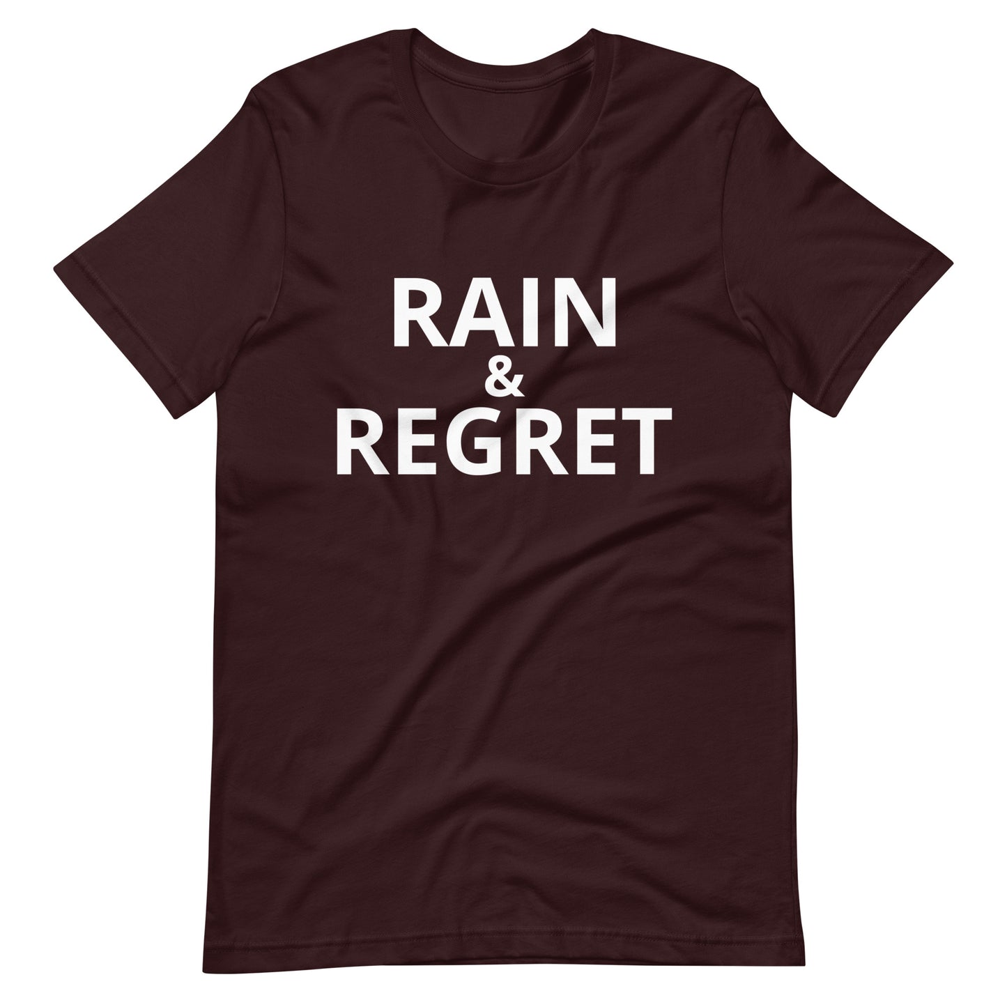 rain & regret statement Unisex t-shirt | rainandregret